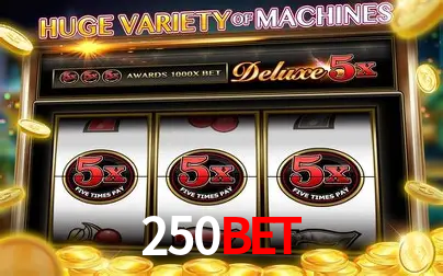 Descubra o Mundo do Cassino Online com 250BET